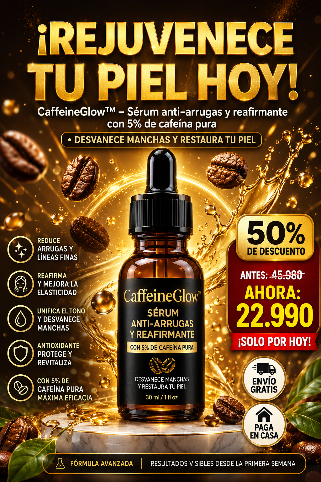 CaffeineGlow™ – Sérum anti-arrugas y reafirmante con 5% de cafeína pura · Desvanece manchas y restaura tu piel